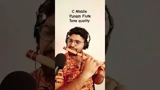 C Middle Punam Flute Tone Quality #flute #shorts