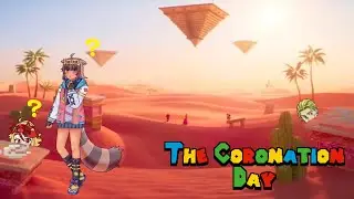 The Coronation Day: What Doesn't Kill Us Makes Us Stronger! w/ @JayJayShak! [EN PNGTuber]