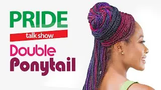 (Talk Show: Ep 12) X-Pression Double Ponytail, Safe and Reliable