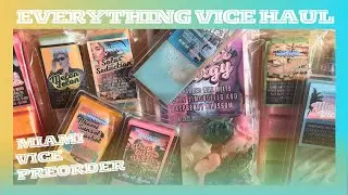 MIAMI VICE PREORDER || EVERYTHING VICE HAUL