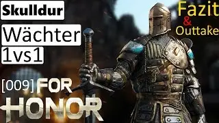 FOR HONOR [009] 1vs1, Duell gegen KonKorth + Fazit + Outtake &diams; Let&acute;s Play &diams; Gameplay &diams; Deutsch
