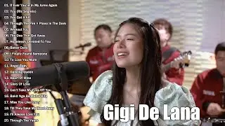 Gigi De Lana Best Cover Songs 2025 | Non-Stop Love Song Collection