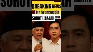 Din Syamsuddin Soroti Isu Ijazah Gibran | Publik Menanti Jawaban #news #beritaterkini #breakingnews