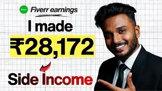 How I Made ₹28,172 on Fiverr as a Beginner (Side Income Proof)