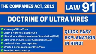 Doctrine of Ultra Vires Company Law | Meaning, Case Laws, MOA AOA | LLB BALLB Judiciary UGC NET