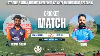 🎉 SNM Chandni Season 6 🏏Yung Harlog 🆚 PCC Unger 🔥🏏