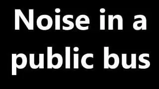 Noise in a public bus sound effect