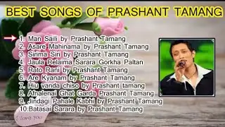 Prashant Tamang Songs Collcetion | Nepali Songs Collection