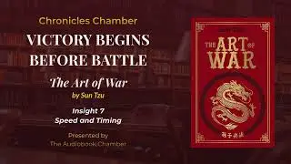 Victory Begins Before Battle - The Art of War | Chronicles Chamber| Summary Audiobook