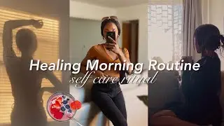 Summer Morning Routine for Self Care and Healing | deserving love right now