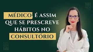 Como o médico pode prescrever mudanças de hábitos para pacientes crônicos no consultório | V8