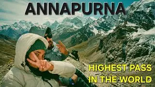 Финал трассы Аннапурны | От Мананга до перевала Торонг Ла 🇳🇵
