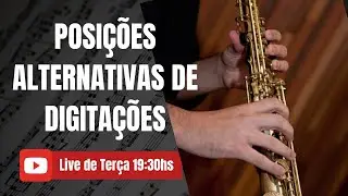 POSIÇÕES ALTERNATIVAS DE DIGITAÇÃO NO SAXOFONE