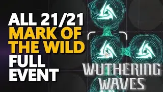 FULL Mark of the Wild EVENT Wuthering Waves