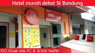 Review OYO 3429 Sentra Paskal | Hotel dekat St Bandung harga murah fasilitas oke only 100 ribu