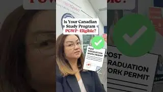 Is Your Canadian Study Program PGWP-Eligible?