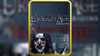Dragon Age: Origins - Warden's Keep (DLC)