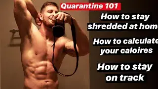 Quarantine Tips Too Get Shredded