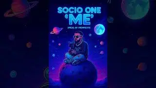 Socio One - Me (Prod. By Pro$pecto) #SoñandoDespierto