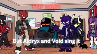 FNF NEET but Aldryx and Void sing it (FNF Cover)