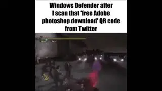Windows Defender after I scan that &ldquo;free Adobe photoshop download&rdquo; QR code from Twitter