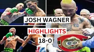 Josh Wagner (18-0) Highlights & Knockouts