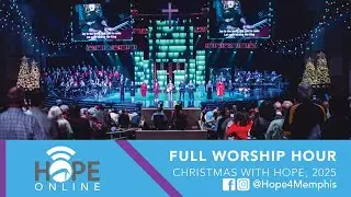 Hope Online - Christmas with Hope | December 24, 2025