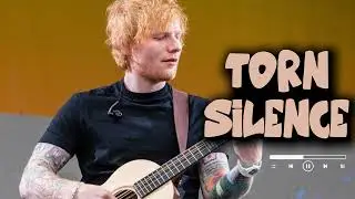 ED Sheeran - Torn Silence ( Official Audio ) #edsheeran