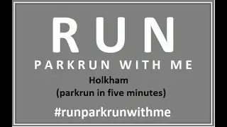 Holkham - parkrun in five minutes