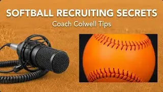 Prospect Podcast- Talking Softball Recruiting with Coach Colwell-Texas A&M-Texarkana