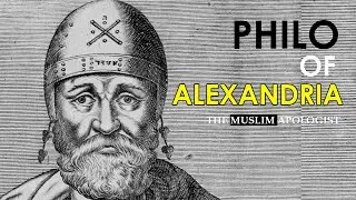 ❓ QUESTION TIME: DID PHILO OF ALEXANDRIA INFLUENCE THE GOSPEL OF JOHN? | The Muslim Apologist