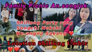Family Picnic 🧺 🥰🥰|| Location Shillong Lum&rsquo;er Pyngngad Umbir ❤️❤️|| Nokdangni Vlogg 😜