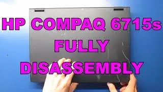 HP COMPAQ 6715s Fully Disassembly