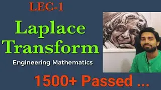 Lec-1: Laplace Transform-Engineering Mathematics-Introduction of Laplace -By Niraj Soni