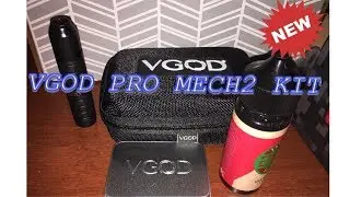VGOD PRO MECH 2 KIT REVIEW