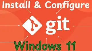 How Do I Install Git Easily on Windows 11 PC