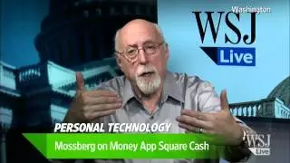 Money App Square Cash - Walt Mossberg Review PROOF
