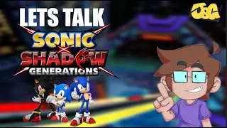 Gavin rambles about Sonic x Shadow Generations
