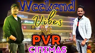 Fun Friday night at PVR Mall | Enjoy a cozy movie night at PVR Mall 2025 |  Hinjawadi Pune |