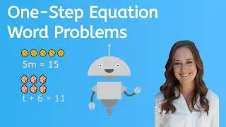 One-Step Equation Word Problems for Kids