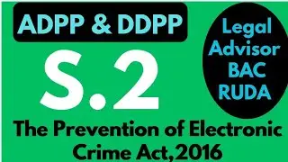 S.2 Definitions I to xiv of The Prevention of Electronic Crime Act,2016 #kung