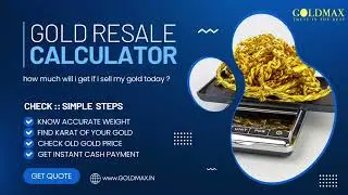 #goldmax  | How to Know the Resale Value of Gold ?#goldprice #resalevalue @GoldMaxprice #cashforgold