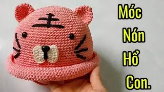 #015 | Móc len nón hổ con🐯 đáng yêu cho bé 1 tuổi vòng đầu 46cm | moc len - handmade.