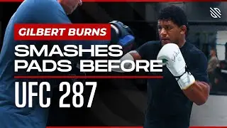UFC Fighter Gilbert Burns smashes pads with Henri Hooft before UFC 287 | SANABUL