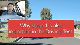 Why stage 1 is also important  in the Driving Test 