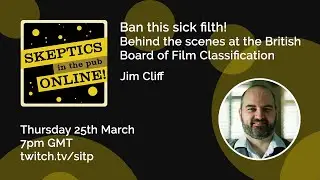 Ban this Sick Filth! Behind the Scenes at the British Board of Film Classification - Jim Cliff