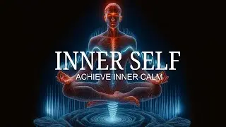 NO ADS &ndash; Inner Self Meditation & Calm &bull; Emotional Ease (1 Hour)