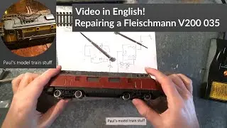 Repairing a Fleischmann V200 035 FL1381 from 1958 (Video in English)