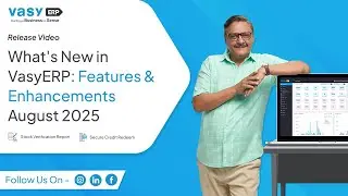 What's New in VasyERP: Features & Enhancement August 2025 | V8.2.0 Product Release August 2025