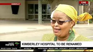 N Cape Premier on Kimberley Hospital renaming